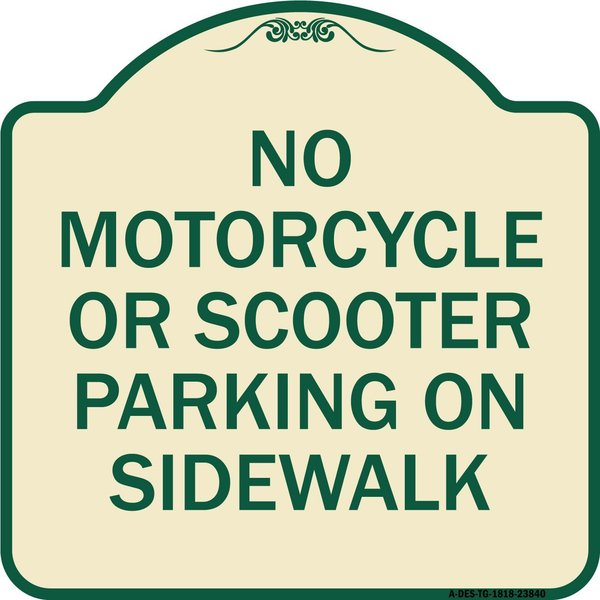 Signmission No Motorcycle or Scooter Parking on Sidewalk Heavy-Gauge Aluminum Sign, 18" x 18", TG-1818-23840 A-DES-TG-1818-23840